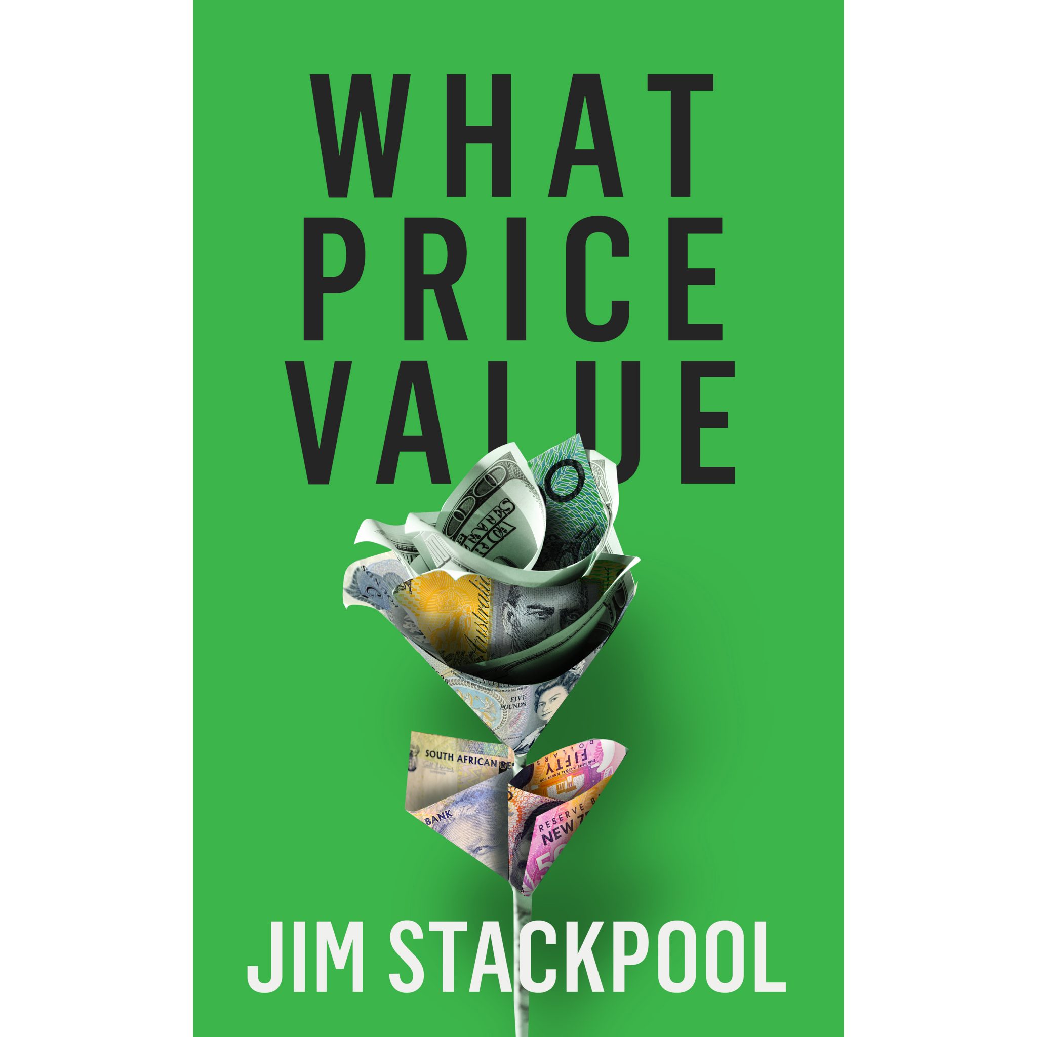 What Price Value by Jim Stackpool